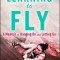 Learning to Fly: A Memoir of Hanging on and Letting Go