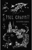 Fiul cruzimii - Alexandru Gorghe - Creator-Libris