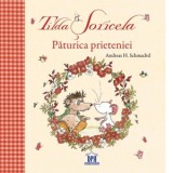 Tilda Soricela - Paturica prieteniei - Andreas H. Schmachtl