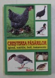 CRESTEREA PASARILOR - IGIENA , NUTRITIE , BOLI, TRATAMENTE de E. MITRANESCU ...C. CONSTANTINOIU , 2001