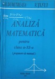ANALIZA MATEMATICA PENTRU CLASA A XI-A (PROPUNERE DE MANUAL)-GH. DUMITREASA, V. TIFUI-337469