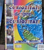 Curiozitati despre curiozitati. Mic dictionar enciclopedic