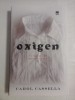 OXIGEN - CAROL CASSELLA
