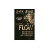 Against the Flow: The Inspiration of Daniel in an Age of Relativism