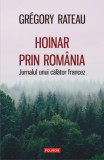 Hoinar prin Rom&acirc;nia