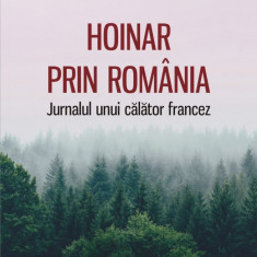 Hoinar prin Romania | Gregory Rateau