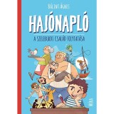 Haj&oacute;napl&oacute; - A szeleburdi csal&aacute;d folytat&aacute;sa - B&aacute;lint &Aacute;gnes