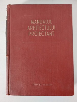 Manualul arhitectului proiectant - Vol. 1 foto