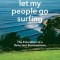 Let My People Go Surfing: The Education of a Reluctant Businessman, Completely Revised and Updated