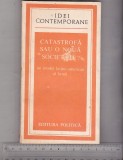 bnk ant Catastrofa sau o noua societate - Un model latino-american al lumii