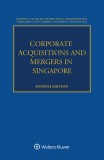 Corporate Acquisitions and Mergers in Singapore