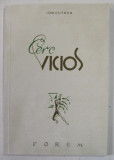 CERC VICIOS poeme de ION CUTOVA , 1945