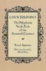 Counterpoint Counterpoint: The Polyphonic Vocal Style of the Sixteenth Century the Polyphonic Vocal Style of the Sixteenth Century