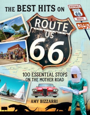 The Best Hits on Route 66: 100 Essential Stops on the Mother Road foto