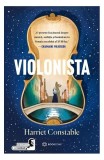 Violonista - Paperback brosat - Harriet Constable - Bookzone