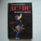 Cele doua fete ale gloriei AC/DC. Biografia completa - Paul Stenning