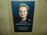 Cumpara ieftin DOAMNA SECRETAR DE STAT - MADELEINE ALBRIGHT