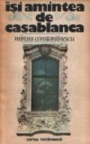 Isi amintea de Casablanca