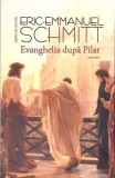 Evanghelia dupa Pilat Eric-Emmanuel Schmitt Roman Editura Humanitas Romana Carti Beletristica Stare Foarte Buna An 2021