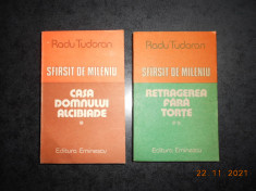 RADU TUDORAN - CASA DOMNULUI ALCIBIADE / RETRAGEREA FARA TORTE 2 volume foto