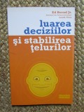 Ed Bernd Jr. - Luarea deciziilor si stabilirea telurilor