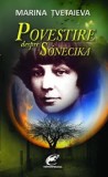 Povestire despre Sonecika/Marina Tvetaieva, Contemporanul