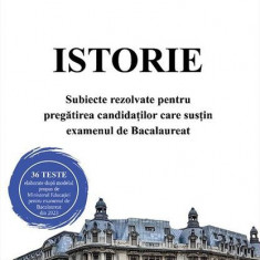 Istorie. Subiecte rezolvate pentru pregătirea candidaților care susțin examenul de Bacalaureat - Paperback brosat - Daniel Mălăelea - Ars Libri