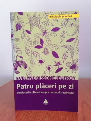 Evelyne Bissone Jeufroy, Patru plăceri pe zi foto