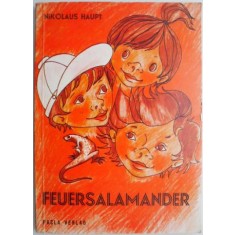 Feuersalamander. Marchen und Geschichten &ndash; Nikolaus Haupt