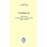 Credinta azi | Dan Suciu, Johannes Lechner