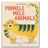 Primele mele animale - Anna Su&szlig;bauer