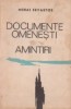 Documente omenesti. Amintiri