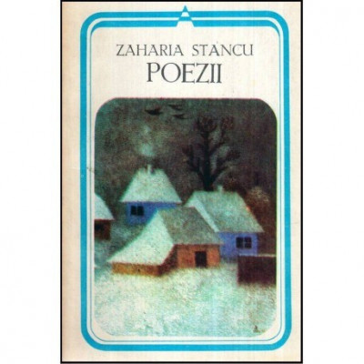 Zaharia Stancu - Poezii - 118910 foto