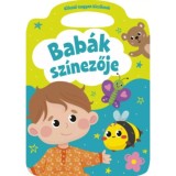 Bab&aacute;k sz&iacute;nezője - Kifestő nagyon kicsiknek