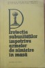 Protectia subunitatilor impotriva armelor de nimicire in masa - Col. B. Buciucianu