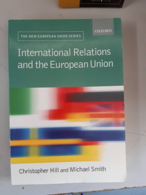 International Relations and the European Union - Cristopher Hill foto