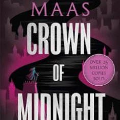 Crown of Midnight. Throne of Glass #2 - Sarah J. Maas