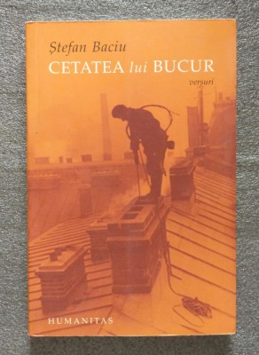 Ştefan Baciu - Cetatea lui Bucur (versuri) foto