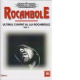 Rocambole 19. Ultimul cuvant al lui Rocambole. Volumul 1