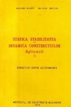 Statica, stabilitatea si dinamica constructiilor - Aplicatii, 1 - Structuri static determinate