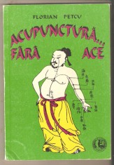 Acupunctura fara ace-Florian Petcu