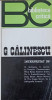 G. Calinescu Interpretat - Colectiv, 1971, Editura Eminescu, Biblioteca Critica, Biografii, Carte