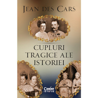 Cupluri tragice ale istoriei, Jean des Cars foto