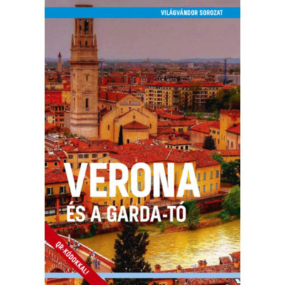 Verona &amp;eacute;s a Garda-t&amp;oacute; - Juszt R&amp;oacute;bert foto