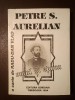 Radu-Dan Vlad - Petre S. Aurelian: omul și epoca