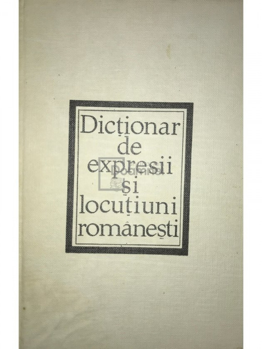 Vasile Breban - Dicționar de expresii și locuțiuni rom&acirc;nești (editia 1969)