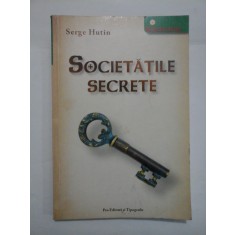 SOCIETATILE SECRETE - Serge Hutin