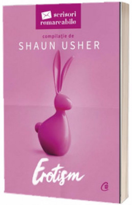 Erotism Seria Scrisori remarcabile Shaun Usher