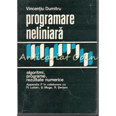 Programare Neliniara - Vincetiu Dumitru - Tiraj: 3130 Exemplare