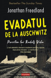 Evadatul de la Auschwitz Povestea lui Rudolf Vrba